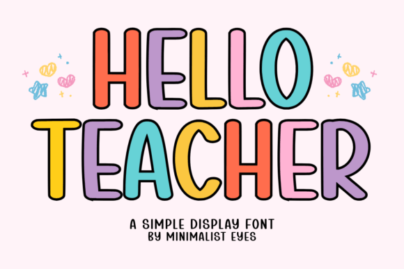 Discover the Playful Charm of Hello Teacher Font