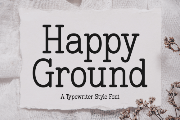 Happy Ground: A Typewriter Font for Authentic Design
