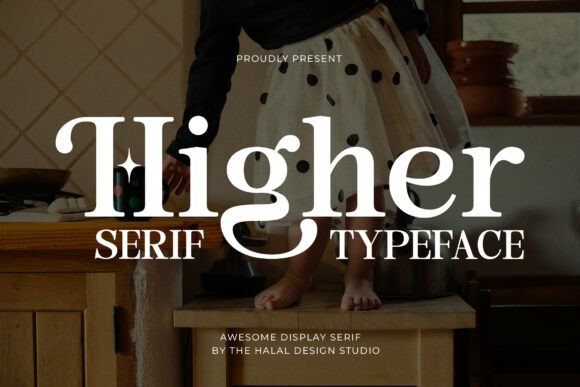Higher Regular: The Serif Font for Bold Visual Identity