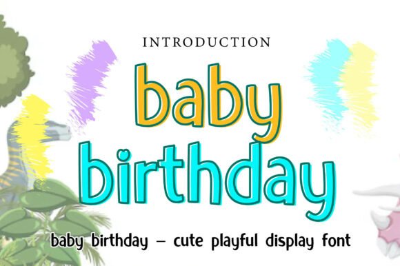 Infuse Playful Charm into Your Designs with Baby Birthday Font